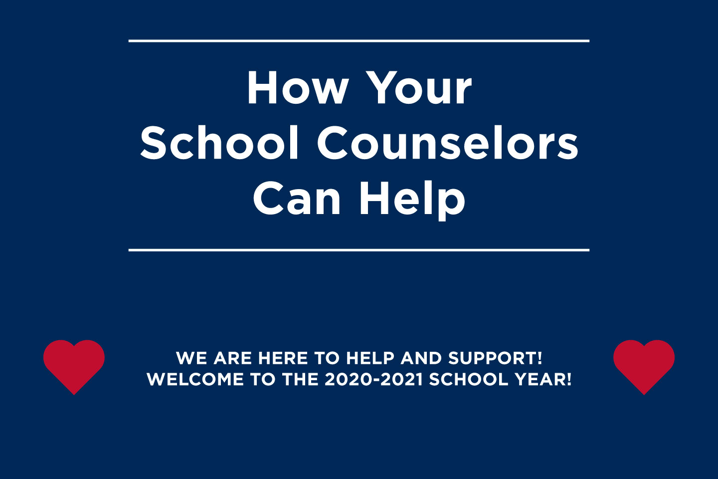 how your school counselors can help